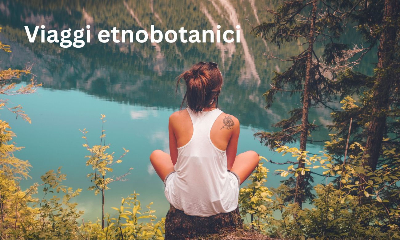 Viaggi etnobotanici