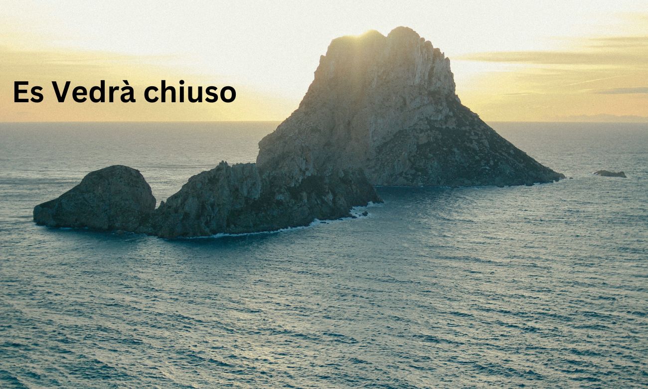 es-vedrà-chiude