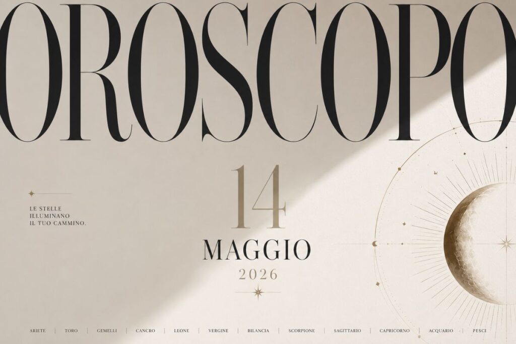 Oroscopo del 14 Maggio 2026